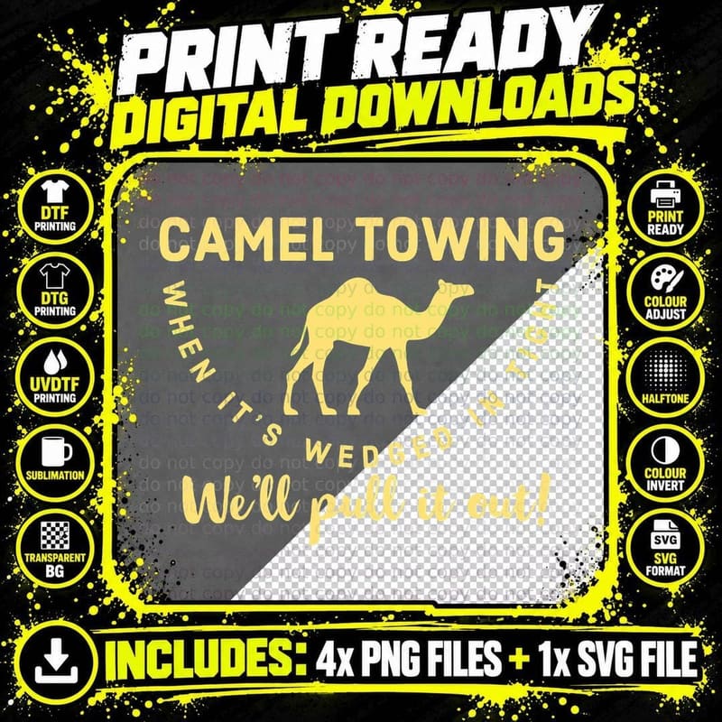 Funny Camel Quote Humor Saying Camel Towing T-Shirt Png SVG Digital Bundle