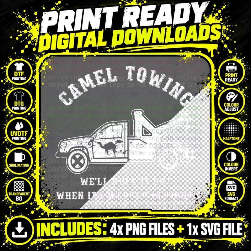 Funny Camel Towing We'll Put It Out T-Shirt Png SVG Digital Bundle