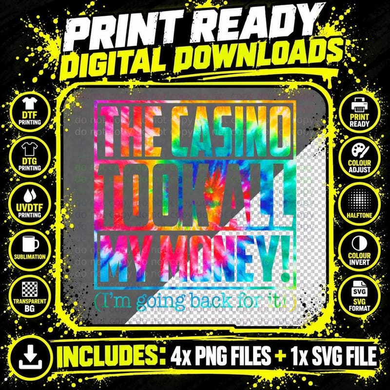 Funny Gambling Casino Lover the Casino Took All My Money Png SVG Digital Bundle