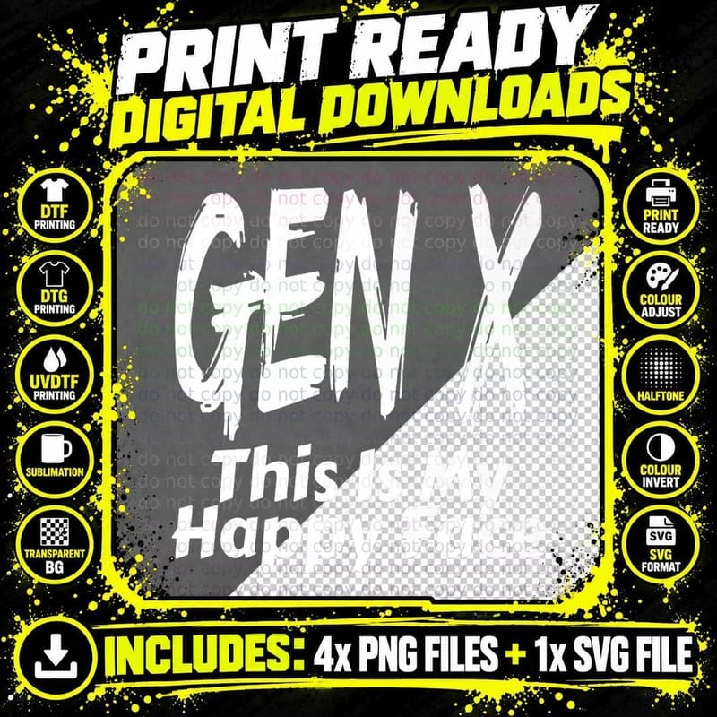 Funny Gen X This Is My Happy Face Generation X Saying Png SVG Digital Bundle