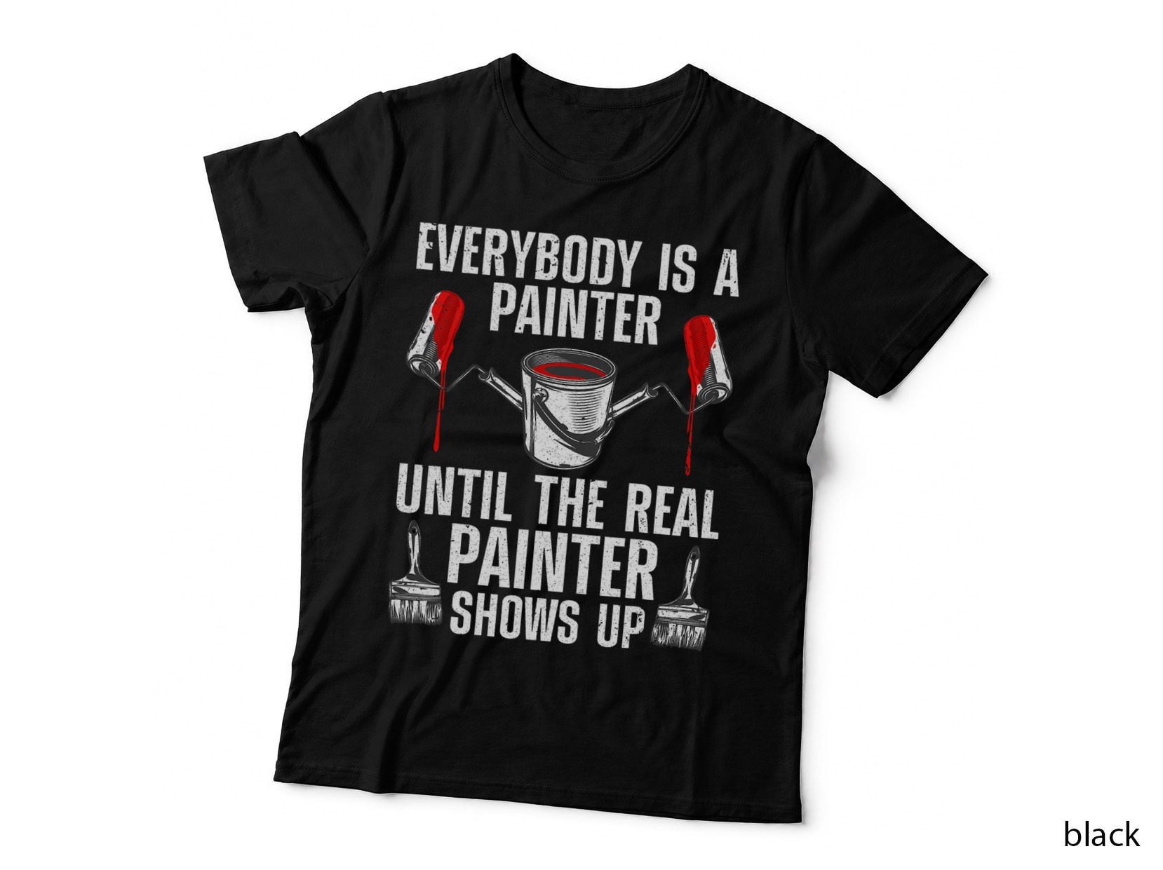 Funny Painter for Men Women Painting Construction Painters T-Shirt