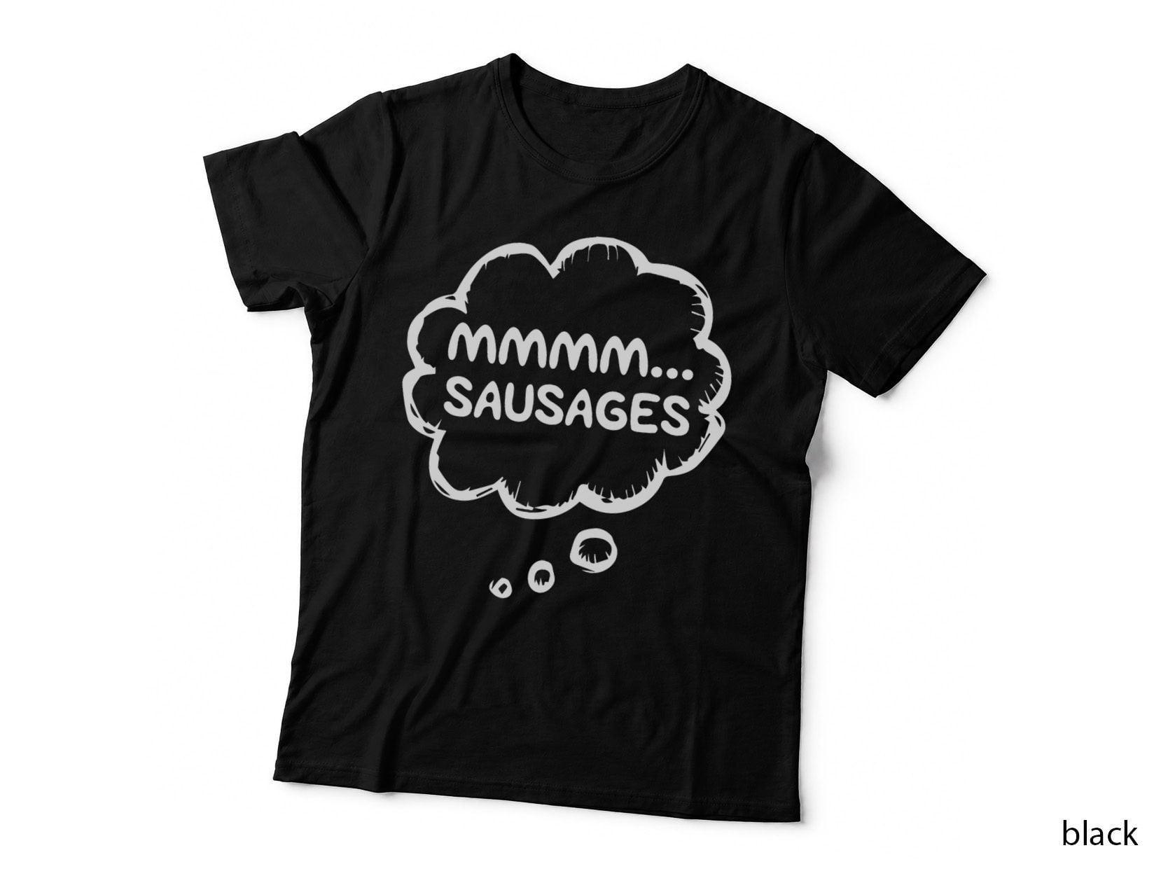 Funny Sausage Lovers Shirts Food Gear Meme Mmmm... Sausages T-Shirt