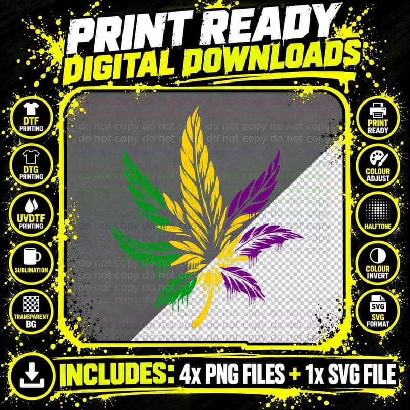 Funny Weed Drip 420 Marijuana Smoker Mardi Gras NOLA Png SVG Digital Bundle