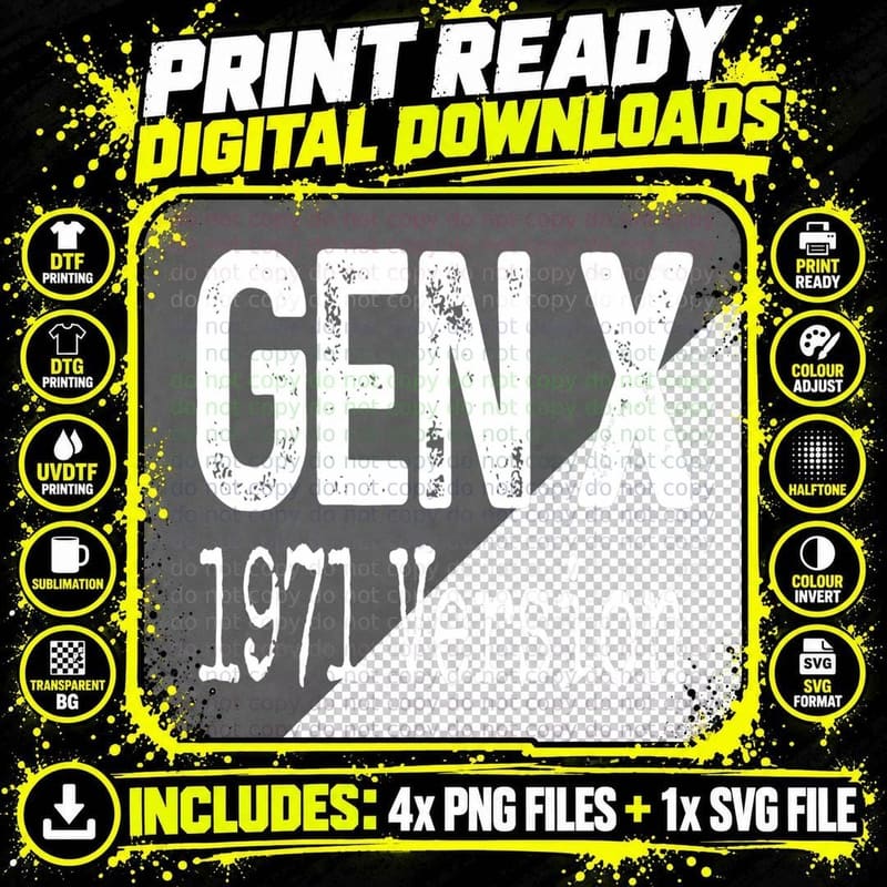 Gen X 1971 Version Funny Generation X Gen Xer Saying Png SVG Digital Bundle