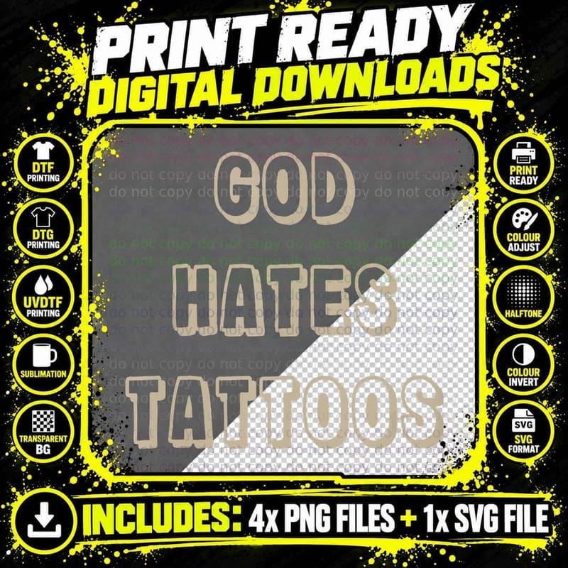 God Hates Tattoos Funny Sarcastic Adult Humor Sayings Png SVG Digital Bundle