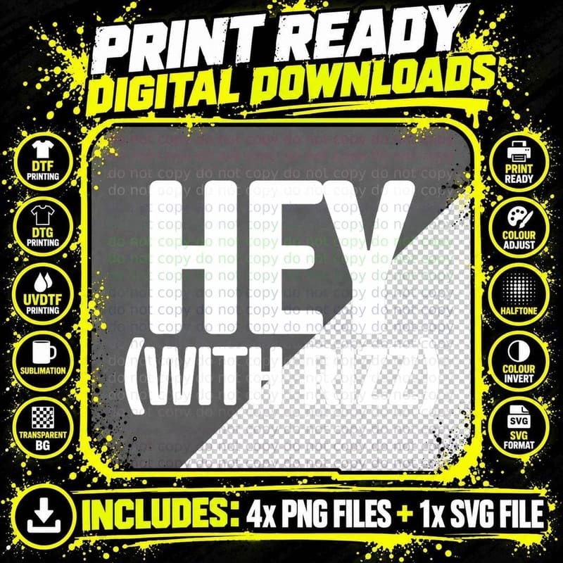 Hey (with Rizz) -Funny Saying Sarcastic Novelty Social Png SVG Digital Bundle