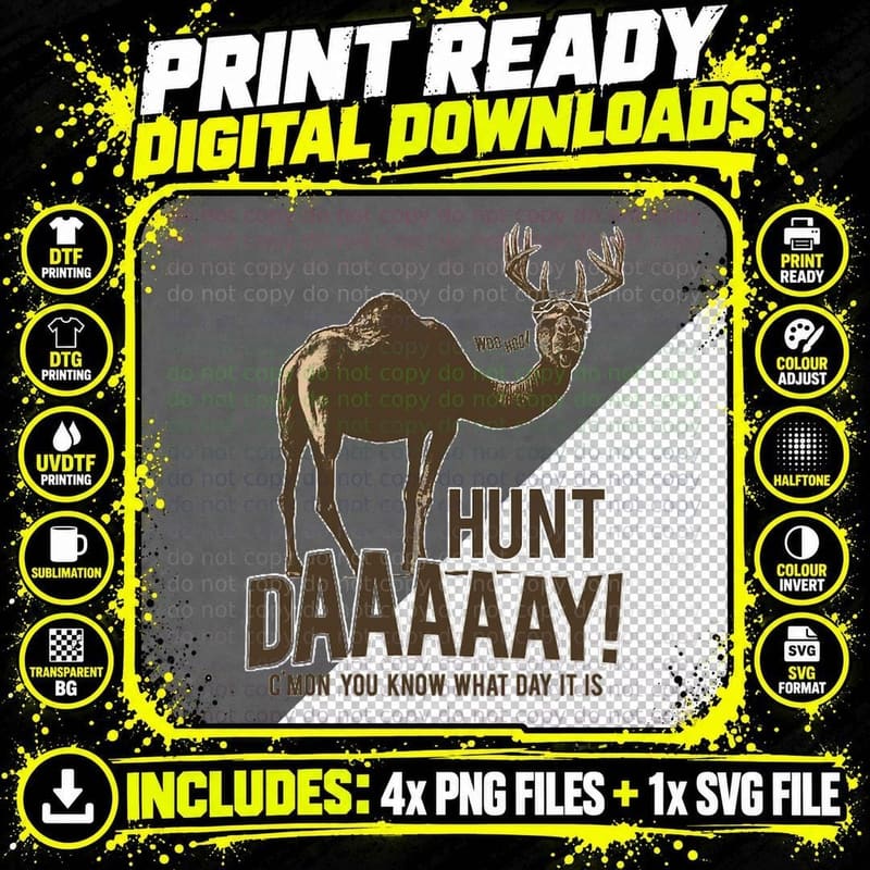 Hunt Day Camel Buck Deer Funny Hunting Humpday Shirt Png SVG Digital Bundle