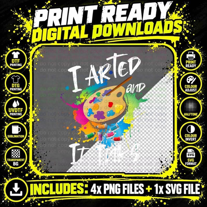 I Arted and It Inks Tshirt I Arted Kids Shirt Funny Png SVG Digital Bundle