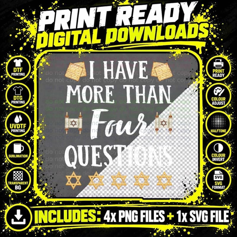 I Have More Than Four Questions Passover Jewish Seder Png SVG Digital Bundle
