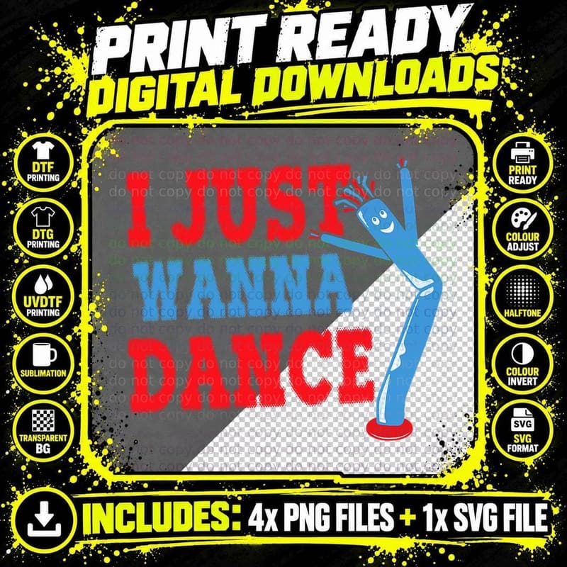 I Just Wanna Dance Funny Meme T-Shirt Png SVG Digital Bundle