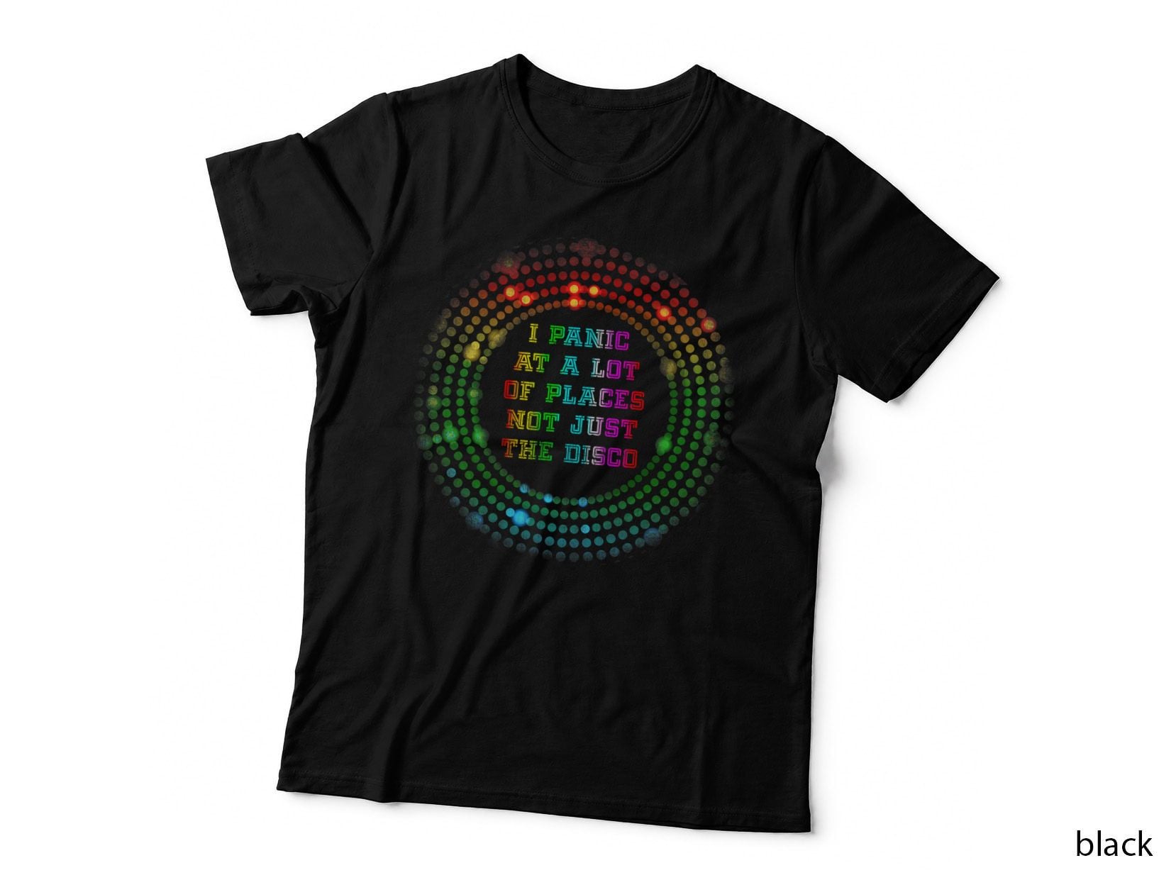 I Panic at a Lot of Places Not Just the Disco Retro Meme T-Shirt