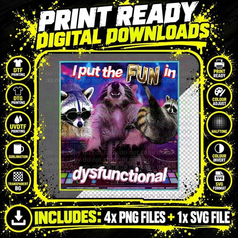 I Put Fun in Dysfunctional Raccoon Opossums Possums Meme Png SVG Digital Bundle