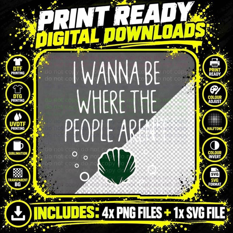 I Wanna Be Where the People Aren't Funny Anti Social Png SVG Digital Bundle