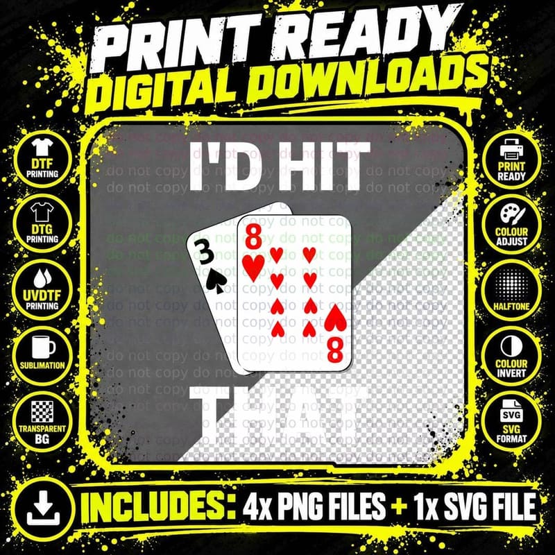 I'd Hit That Funny Blackjack Gambling Card Game Player Png SVG Digital Bundle