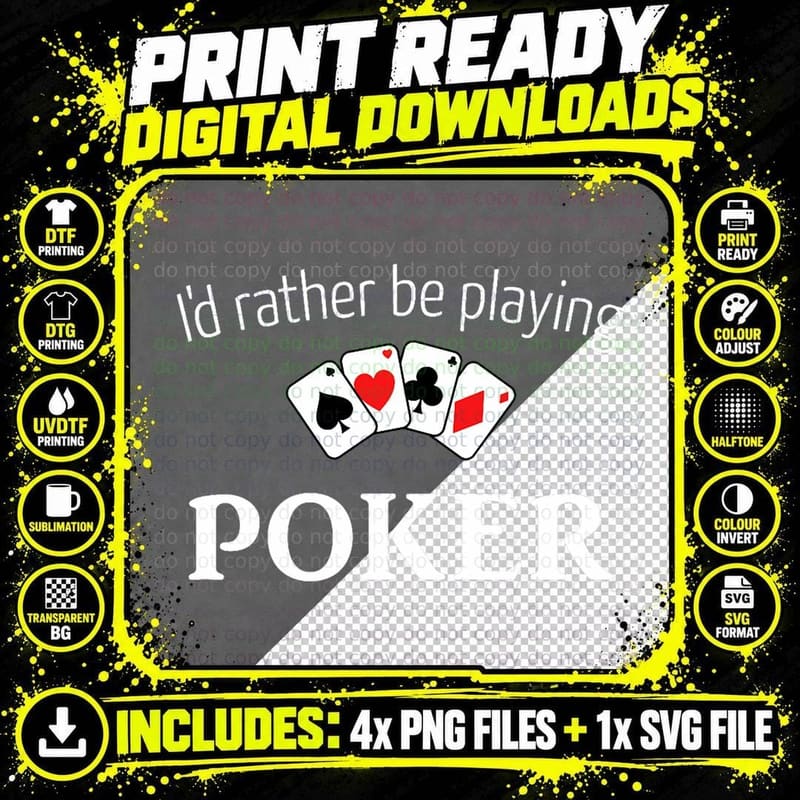 I'd Rather Be Playing Poker - Funny Cards T-Shirt Png SVG Digital Bundle