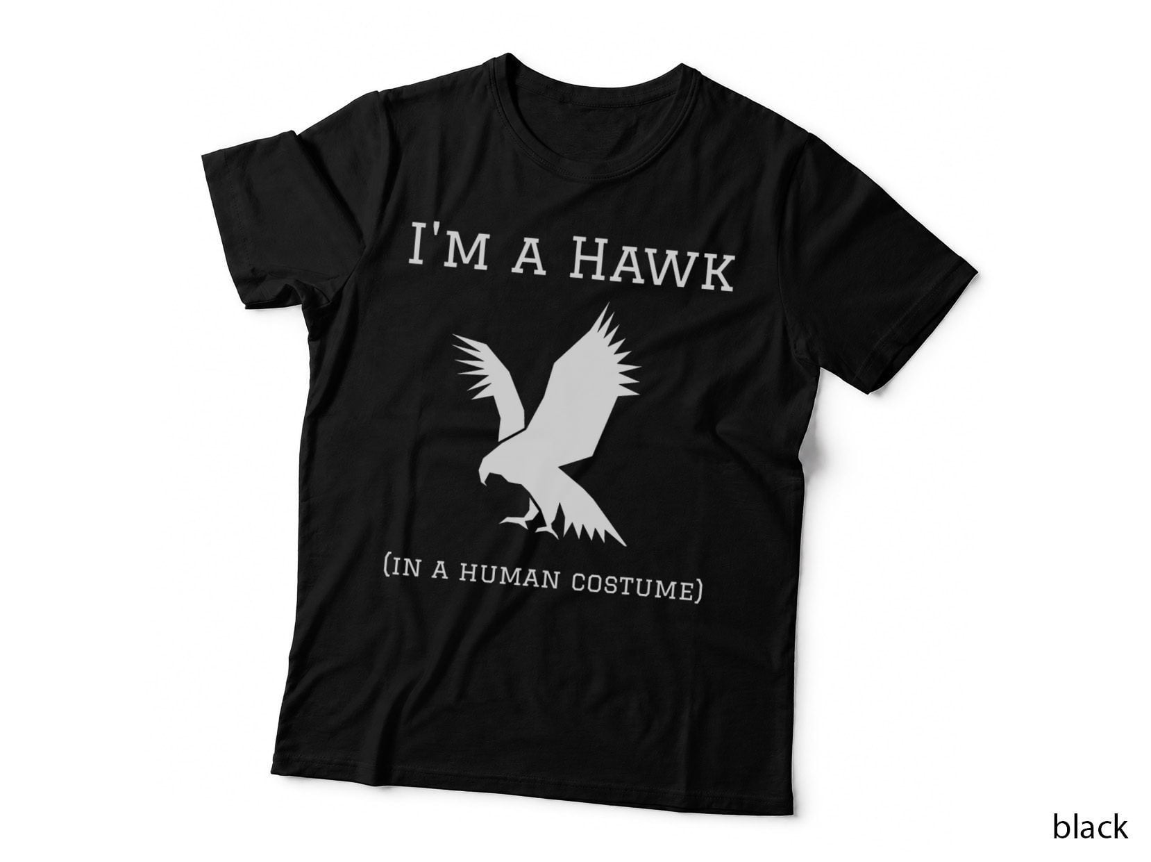 I'm a Hawk in a Human Costume Funny T-Shirt