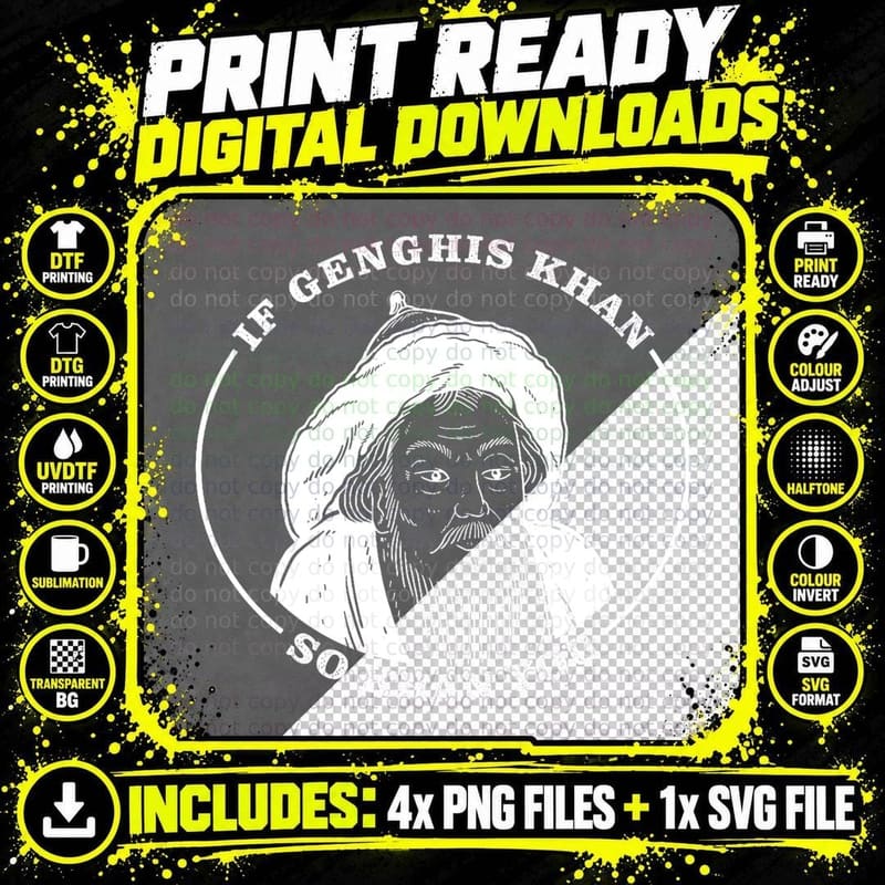 If Genghis Khan, So Khan You - Funny Positivity Meme Png SVG Digital Bundle