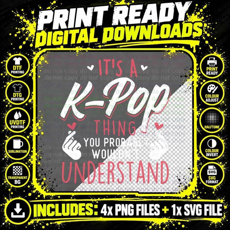 It's a K-Pop Thing - Funny Korean Music Korea T-Shirt Png SVG Digital Bundle