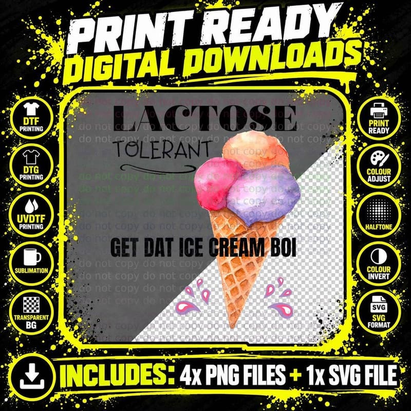 Lactose Tolerant - Funny Saying GET DAT ICE CREAM BOI Png SVG Digital Bundle