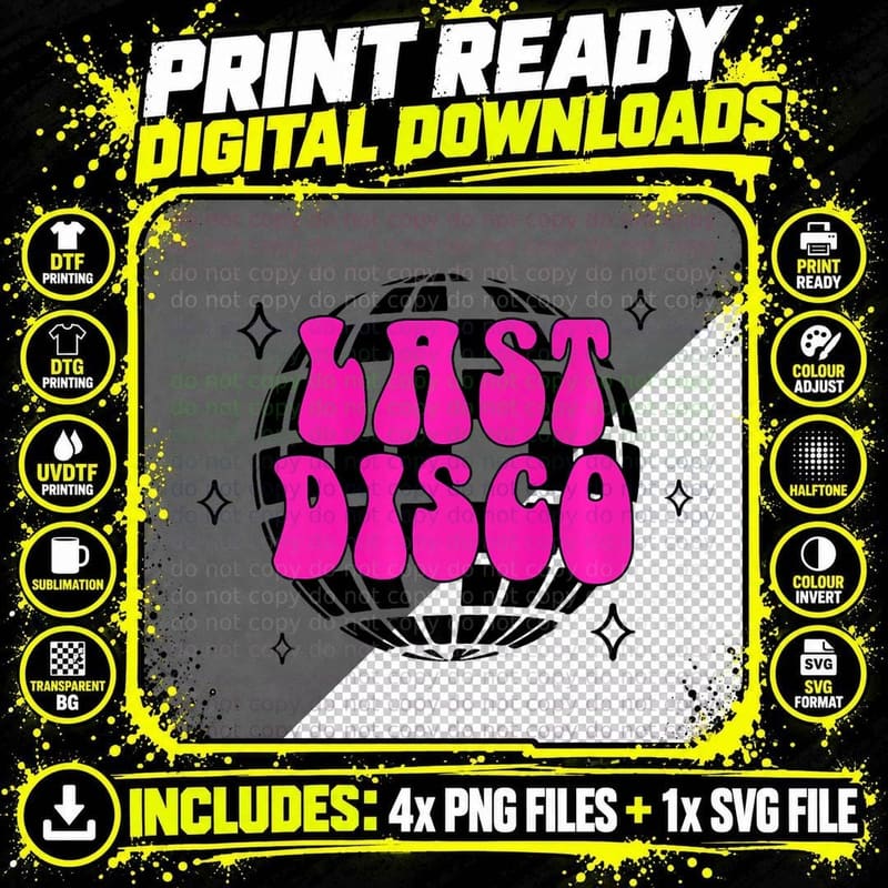 Last Disco Funny Bride Bridesmaid Bachelorette Matching Png SVG Digital Bundle