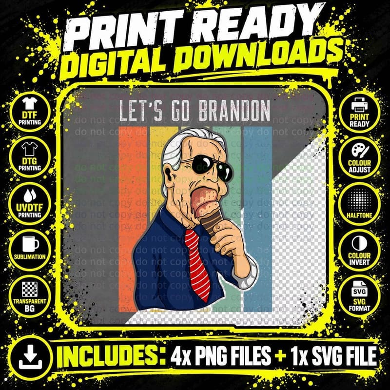 Lets Go Brandon Funny Ice Cream Cone Meme T-Shirt Png SVG Digital Bundle