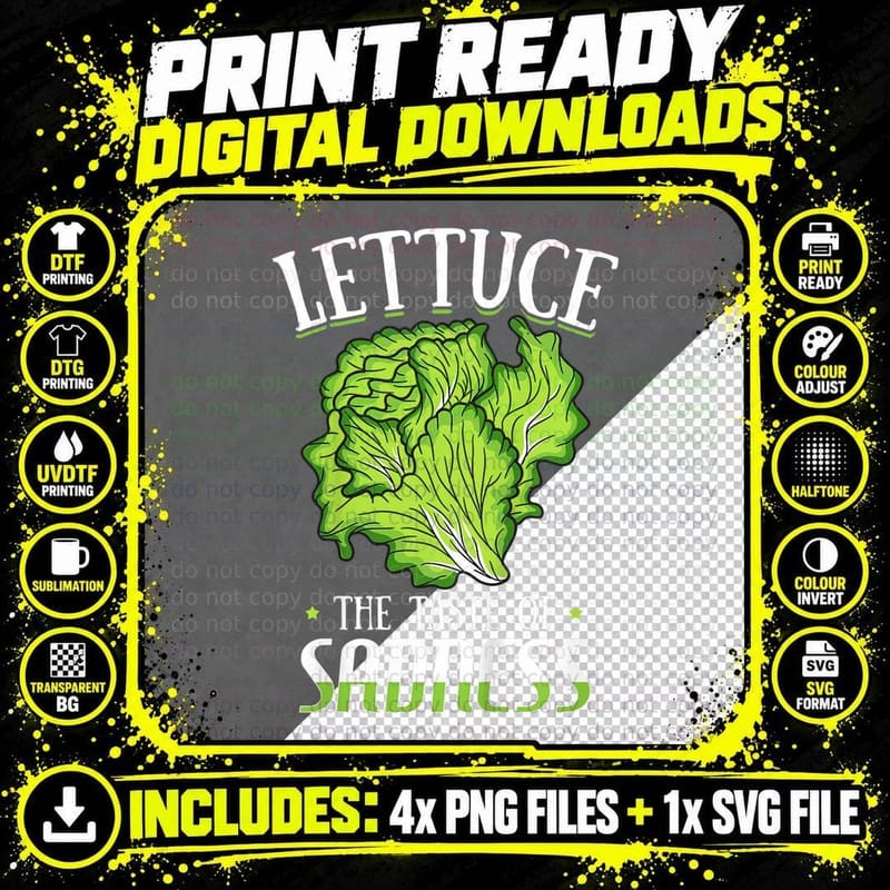 Lettuce the Taste of Sadness Funny Vegan Green Food Diet Png SVG Digital Bundle