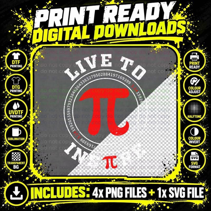 Live to Inspire Pi 3.14 Math Lover Math Joke Pi Day Png SVG Digital Bundle