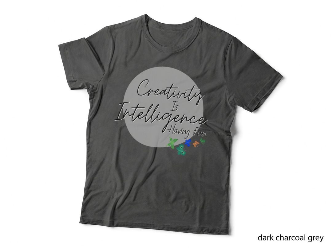 Love Art Artist Creativity Is Intelligence Having Fun Funny T-Shirt