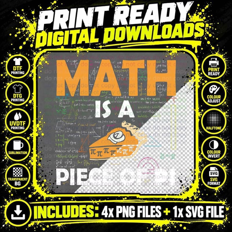 Math Is a Piece of Pie Pi Funny Pie Mathematics Humor Pi Png SVG Digital Bundle