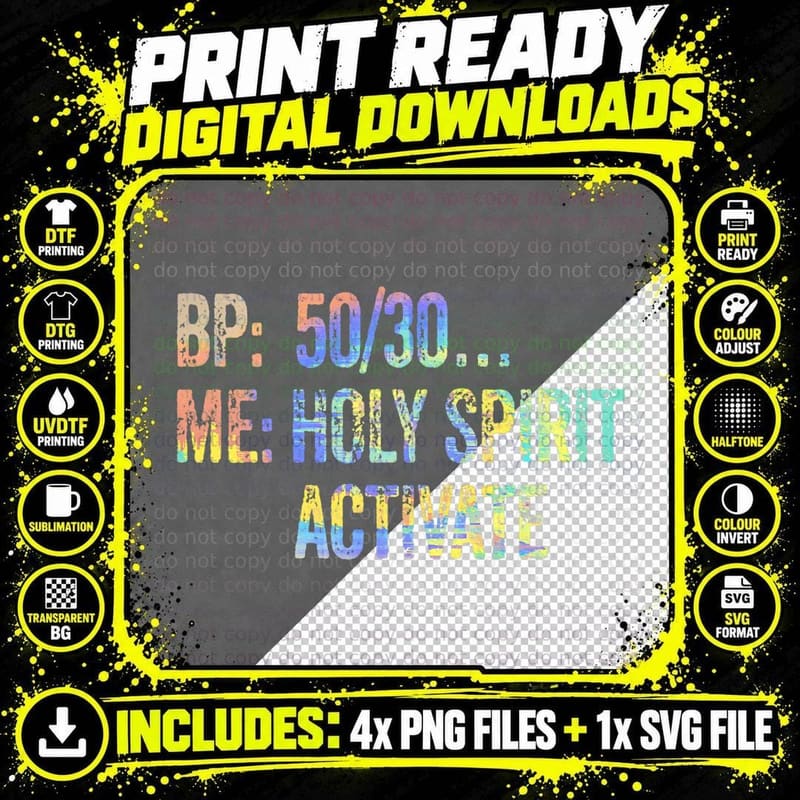Me Holy Spirit Activate Funny Meme Saying Tie-Dye T-Shirt Png SVG Digital Bundle