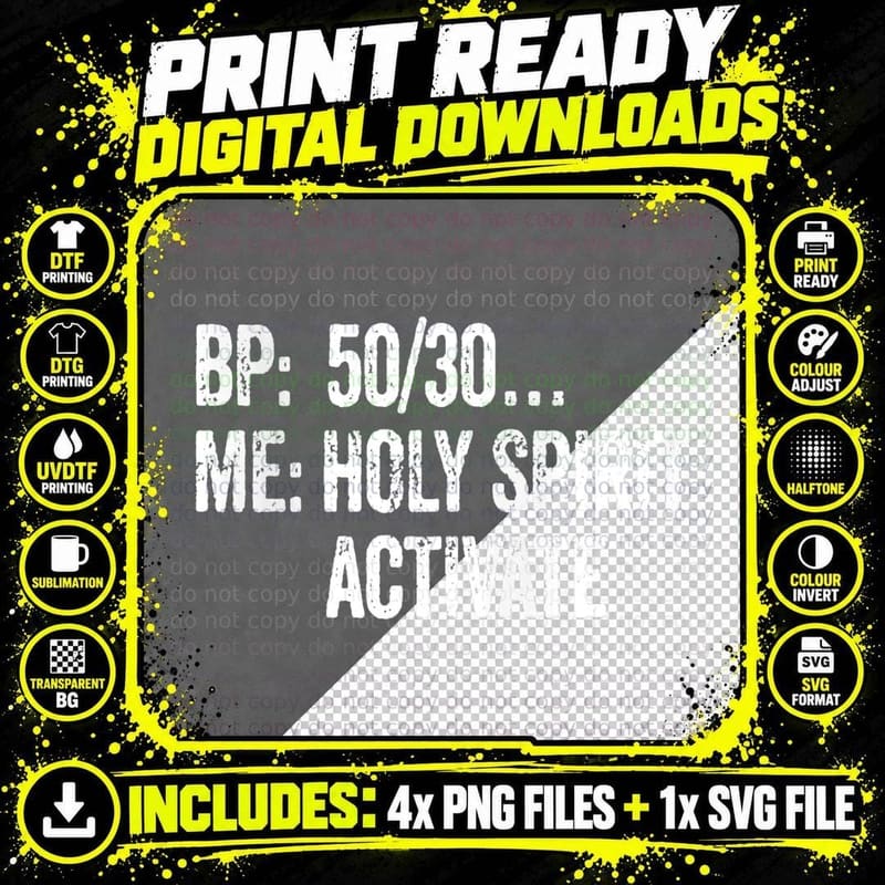 Me Holy Spirit Activate Funny Meme Saying Png SVG Digital Bundle