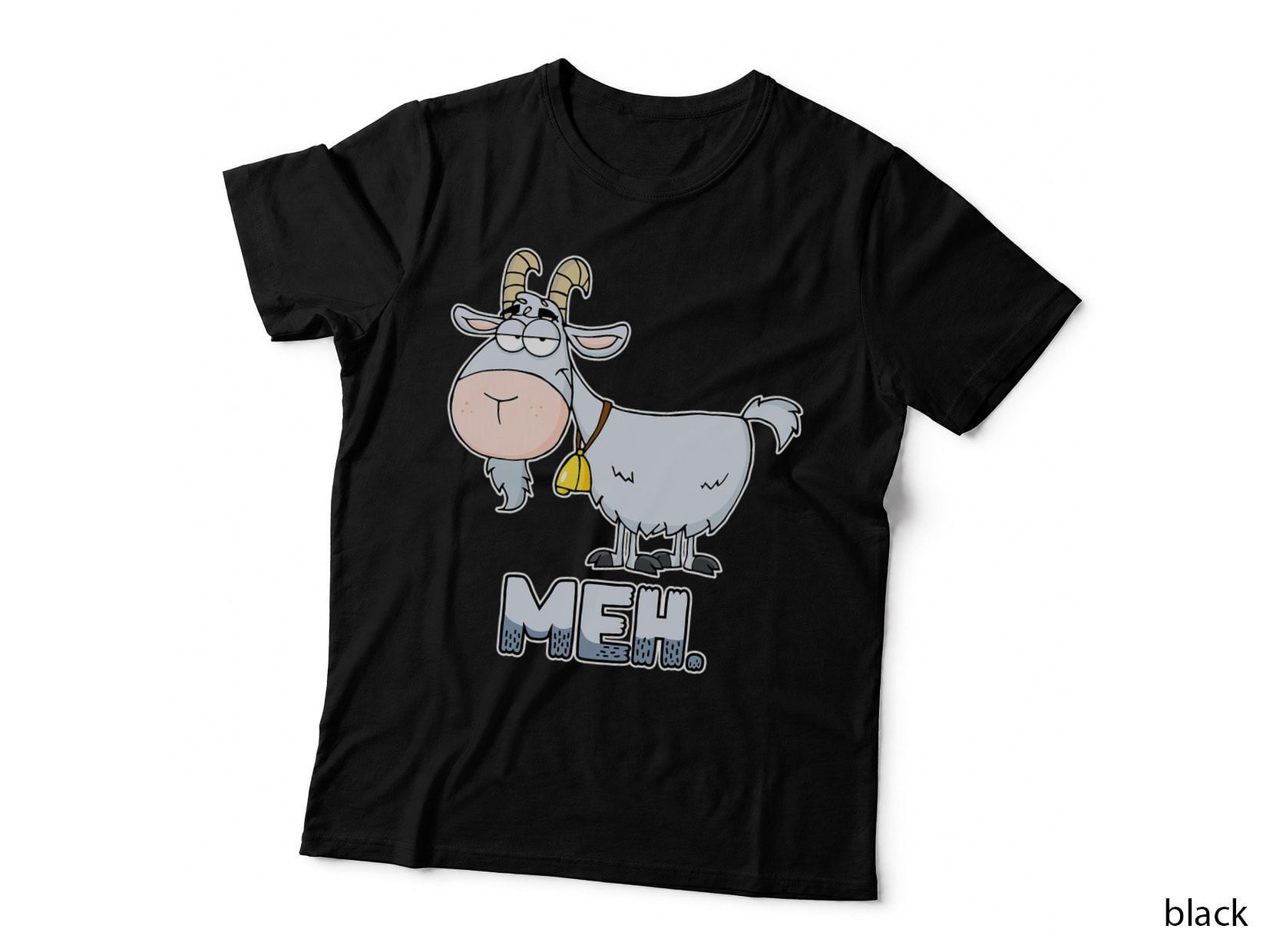 Meh! Shirt Sarcastic Goat Lover Shirt Goat T-Shirt