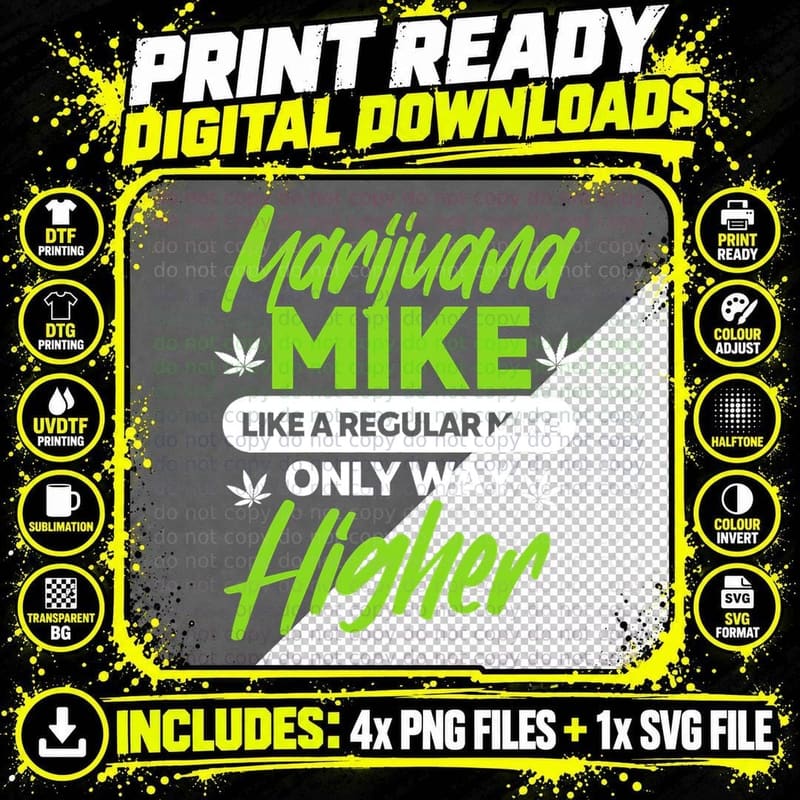 Mens Marijuana Mike Cannabis Weed 420 Funny Stoner Png SVG Digital Bundle
