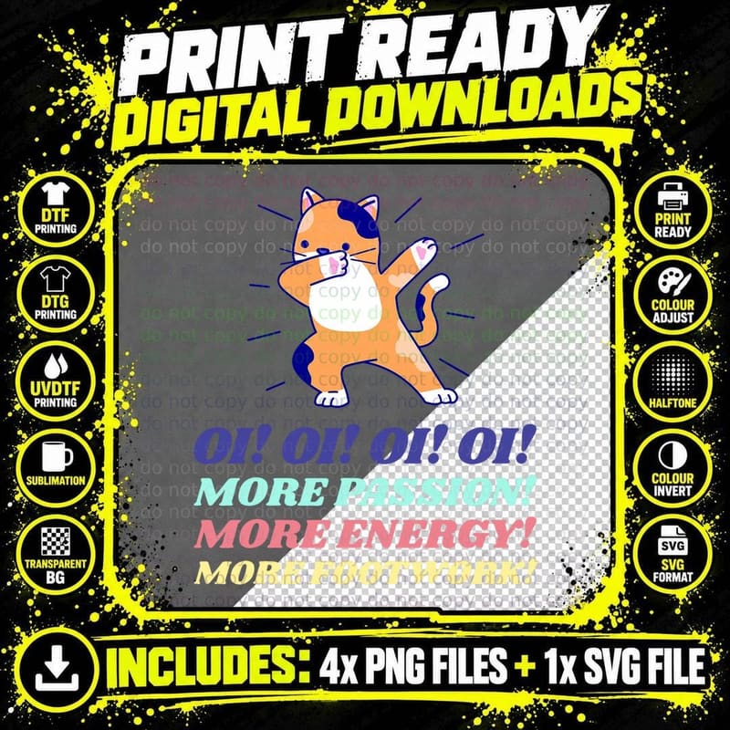 More Passion, More Energy, More Footwork Oi! Dancing Png SVG Digital Bundle