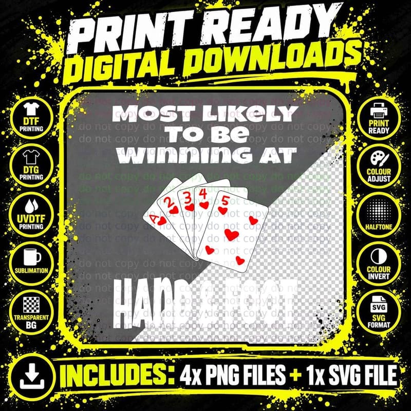 Most Likely to Be Winning at Hand and Foot Card Game Png SVG Digital Bundle