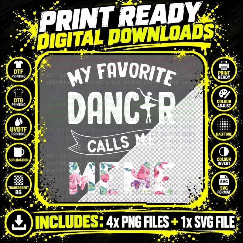 My Favorite Dancer Calls Me Meme Ballet Mother's Day Png SVG Digital Bundle
