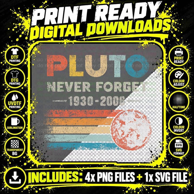 Never Forget Pluto Shirt Vintage Retro Funny Space Png SVG Digital Bundle
