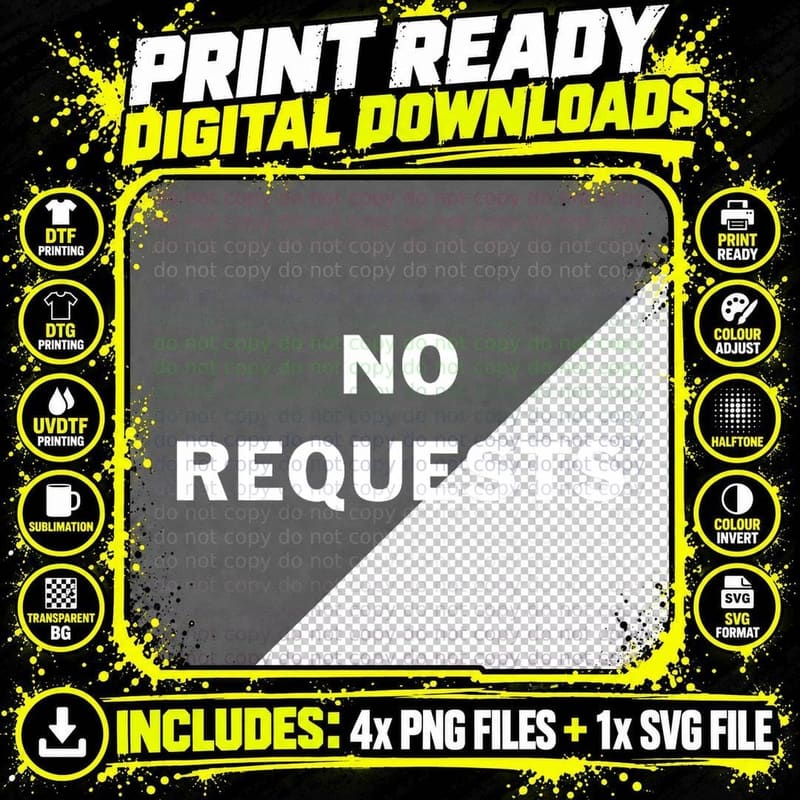 No Requests Funny DJ Disc Jockey Music Party T-Shirt Png SVG Digital Bundle