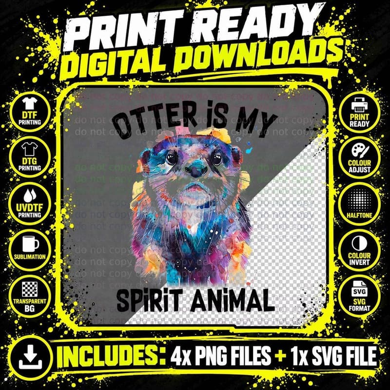 Otter Is My Spirit Animal Funny Graphic Painting Otter Png SVG Digital Bundle