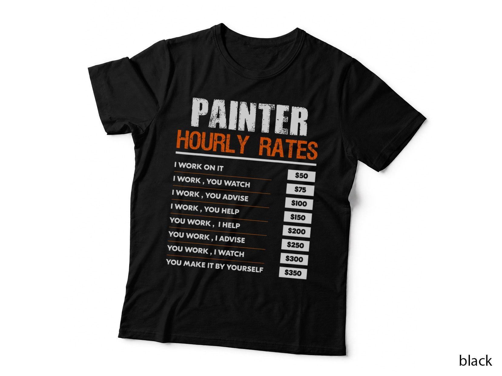 Painter Hourly Rates Price Chart Funny Handyman Painting T-Shirt