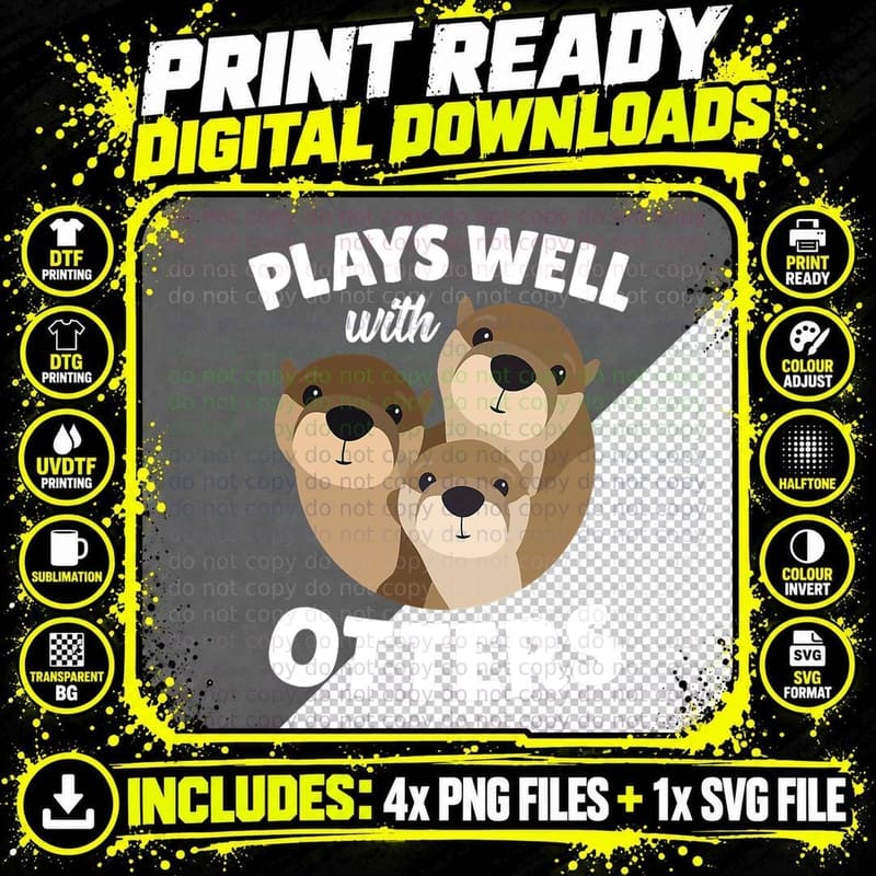 Plays Well with Otters Shirt - Funny Otter Pun Gift Png SVG Digital Bundle