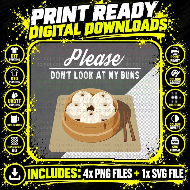 Please Don't Look at My Buns Chinese Bao Funny Dim Sum Png SVG Digital Bundle