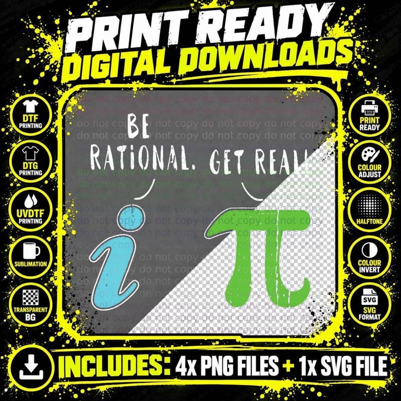 Real Be Rational Funny Math Meme Math Nerd Pi Day T-Shirt Png SVG Digital Bundle