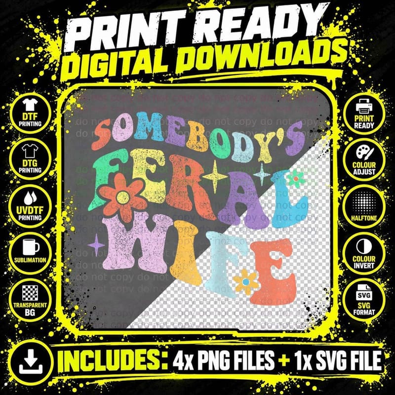 Retro Groovy Funny Somebody's Feral Wife on Back Mothers Png SVG Digital Bundle