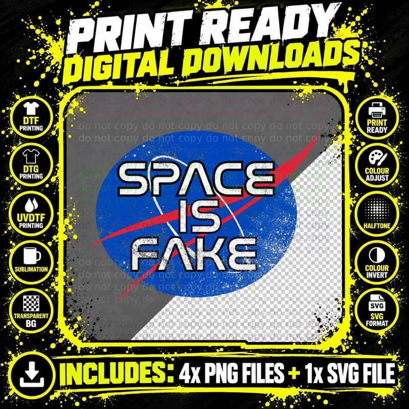 SPACE IS FAKE Funny Space Conspiracy Meme T-Shirt Png SVG Digital Bundle
