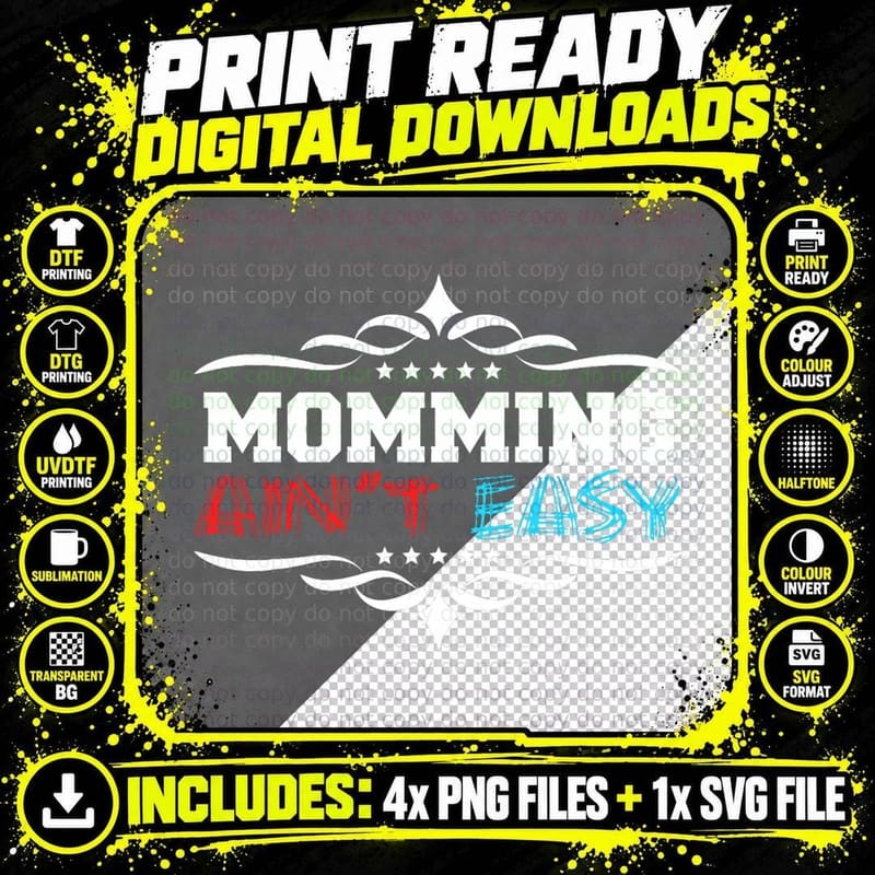 Sarcastic Momming Is Not Easy Artwork T-Shirt Png SVG Digital Bundle