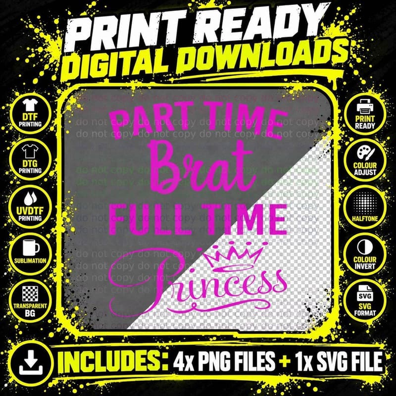 Sassy Princess High Maintenance Brat Troublemaker Cute Png SVG Digital Bundle