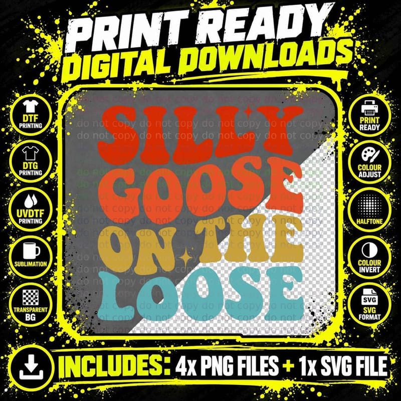 Silly Goose on the Loose Funny Silly Goose University Png SVG Digital Bundle