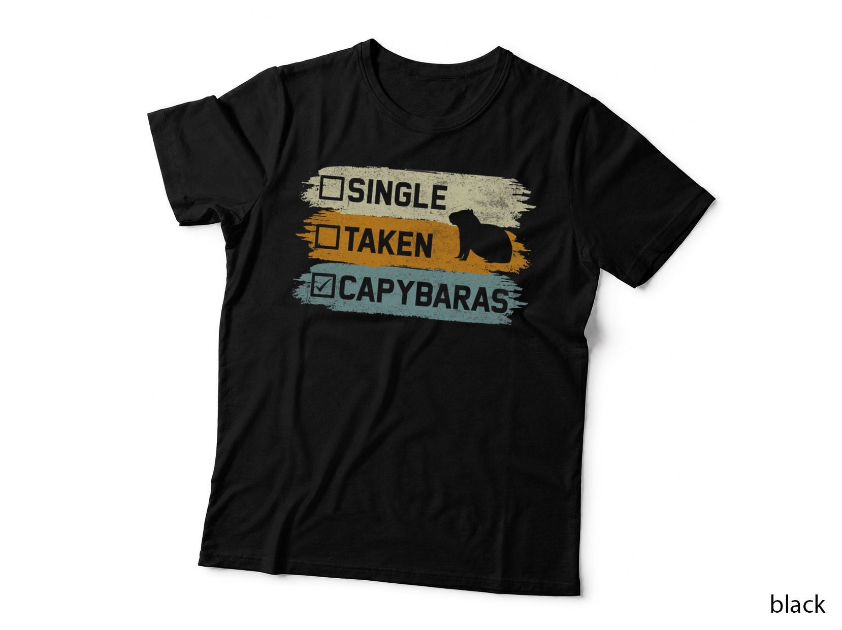 Single Taken Capybaras - Funny Cavies Rodent Capybara Lover T-Shirt