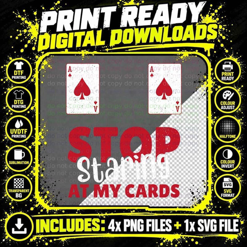 Stop Staring at My Cards Funny Poker Cards Women T-Shirt Png SVG Digital Bundle